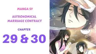Astronomical Marriage Contract Chapter 29 and Chapter 30