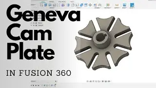 Geneva Cam Plate CAD in Fusion 360 Practise Tutorial #1