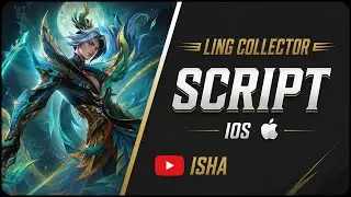 (IOS) Ling - Script Skin Collector Latest Patch