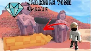 TOMB UPDATE JAILBREAK!