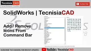 Add or Remove Icons in Command Bar | SolidWorks | TecnisiaCAD Tutorials