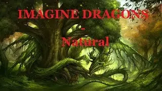 Imagine Dragons - Natural [NIGHTCORE]