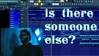 [FREE FLP] The Weeknd - Is There Someone Else? (Fl Studio Remake) 100% Accurate