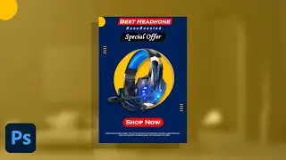 Best Headphone Poster Design in Photoshop | Photoshop Tutorial.