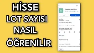 HİSSE LOT SAYISI NASIL ÖĞRENİLİR