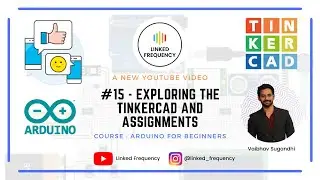 Exploring the Tinkercad and assignments 