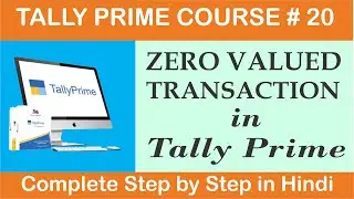 Use Zero Value Transaction Tally Prime in Hindi. Activate Zero Value Transaction in Tally Prime 2024