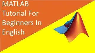 MATLAB for Beginners in English | Basic Tutorials |Types & Features | Analog Techii