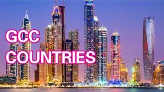 What is GCC (Gulf Cooperation Council) 6 Countries- Bahrain, Kuwait, Oman, Qatar, Saudi Arabia, UAE.