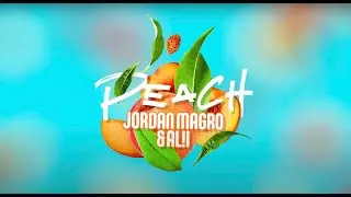Jordan Magro, AL!i - Peach (Official Lyric Video)