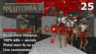 Plutonia 2 - MAP25: Black Ice - Blind Ultra-Violence 100%