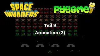 Pygame Space Invaders, Teil 09: Animation - etwas genauer