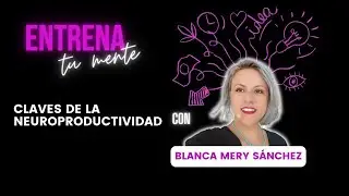 Claves de la neuroproductividad