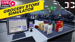🔴LIVE - Grocery Store Simulator - I'm Here For The Shenanigan's
