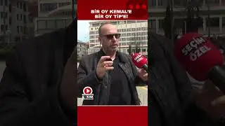 Bir Oy Kemal'e Bir Oy Tip'e! #shorts