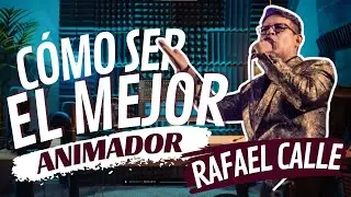 🎤Cómo Ser un Animador de Orquesta Exitoso  | RAFAEL CALLE