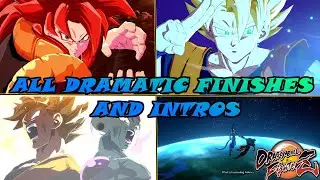 All Dramatic Finishes & Intros In Dragon Ball FighterZ (2024 Updated)