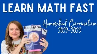 Homeschool Curriculum | 2022-2023 | Math | Middle School | Learn Math Fast