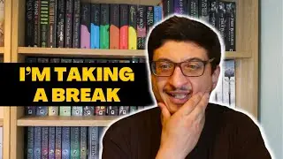 I'm taking a break from YouTube