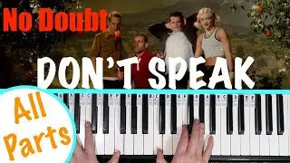 How to play DON'T SPEAK - No Doubt Piano Tutorial [chords accompaniment]