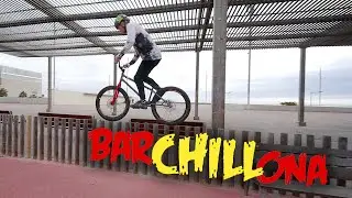 BARCHILLONA | with BIKE O`Clock & Vašek Kolář