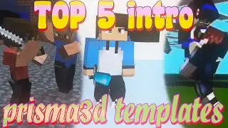 TOP 5 INTRO TEMPLATES [ PRISMA3D ] MINECRAFT ANIMATIONS