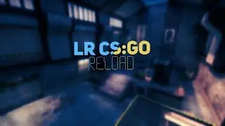 CS:GO - Reload | BuffyLife