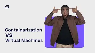 Containerization vs Virtual Machines: A Beginner's Guide | Smoothstack