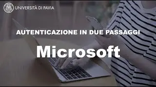 AUTENTICAZIONE IN DUE FATTORI - MICROSOFT