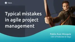 Typical mistakes in agile project management