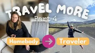 Become a traveler: Overcome your fears to travel more