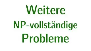 Weitere NP vollständige Probleme
