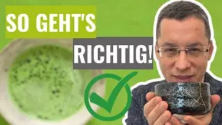 5 Einfache Profi-Tipps wie Du Matcha Tee richtig zubereitest! 🍵✅