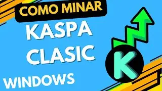 COMO MINAR KASPA CLASIC 💲WINDOWS TUTORIAL COMPLETO 2024
