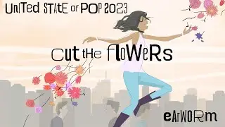 DJ Earworm Mashup - United State of Pop 2023 (Cut The Flowers)