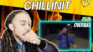 HE CAN RAP RAP !!!! CHILLINIT -  OVERKILL [ UK REACTION ]