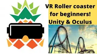 HOW TO: VR Roller Coaster for beginners no experience needed. Unity & Oculus Quest, Oculus Rift