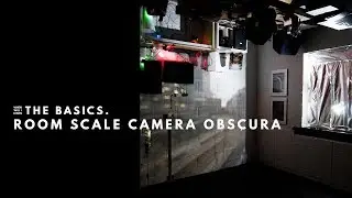Room Size Camera Obscura | When Will I learn the Basics
