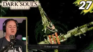 STUPID Amount of Anxiety! | Lets Play Dark Souls [Part 27]