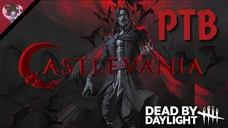 🔴LIVE: PTB: DRACULA - Castlevania OUT NOW! | Dead By Daylight