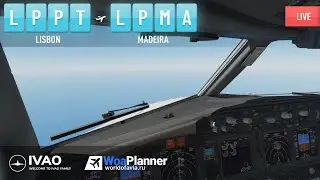 ✈ IVAO / X-Plane 12 / LPPT (Lisbon) - LPMA (Madeira)  / World  of Avia planner