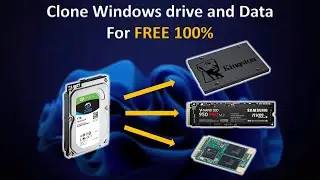Clone a Hard Drive or SSD in Windows for free 100%