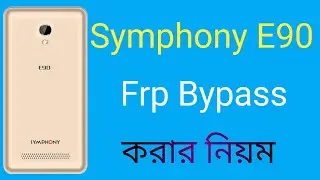 Symphony E90 Frp Bypass | Symphony E90 Frp Google Account Unlock |Symphony E90 FRP Bypass Without PC