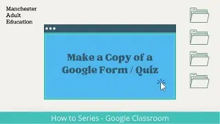 How to Make a Copy of a Google Form or Quiz