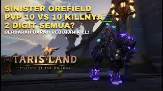 OREFIELD PVP 10 VS 10 BERDARAH DARAH, KILL 2 DIGIT SEMUA? WARRIOR DPS GAMEPLAY | Tarisland Global