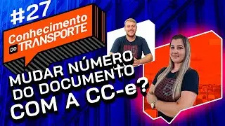 É possível mudar o número do CT-e ou da NF-e com Carta de Correção?