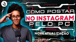 POSTAR NO INSTAGRAM PELO PC (atualização IG 2021/2022)
