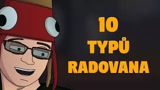 10 TYPŮ RADOVANA