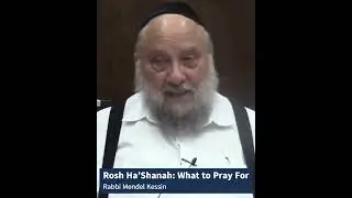 Rosh Ha’Shanah: What to Pray For