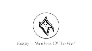 Extinity — Shadows Of The Past